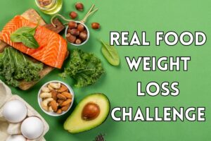 Read more about the article The Real Food Weight Loss Challenge