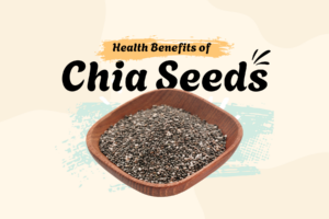 Health Benefits of Chia Seeds