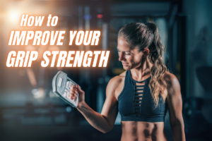 Read more about the article How to Improve Your Grip Strength